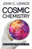 Picture of COSMIC CHEMISTRY: Do God and Science Mix? PB