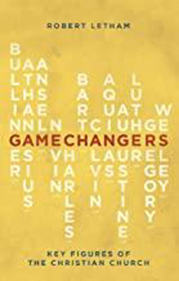 Picture of GAME CHANGERS: Key Figures of the Christian Church PB