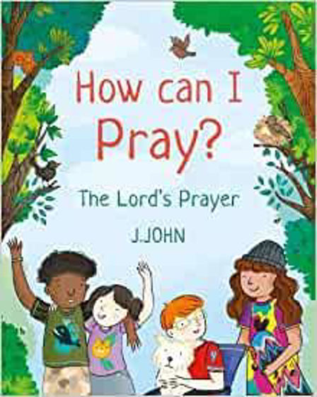 Picture of HOW CAN I PRAY: The Lord's Prayer PB