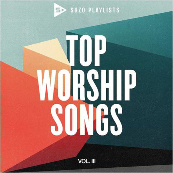 Picture of SOZO PLAYLISTS VOLUME 3 TOP WORSHIP SONGS CD