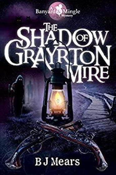 Picture of BARNYARD AND MINGLE: THE SHADOW OF GRAYRTON MIRE PB