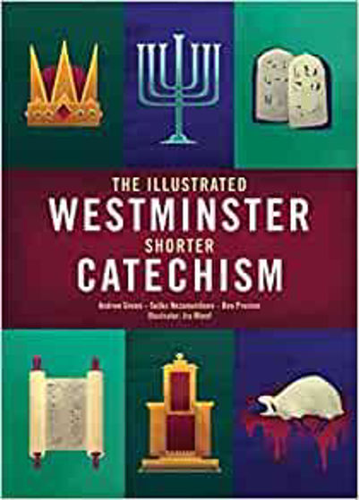 Picture of ILLUSTRATED WESTMINSTER SHORTER CATECHISM HB