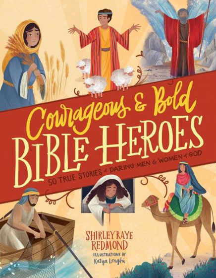 Picture of COURAGEOUS AND BOLD BIBLE HEROES HB