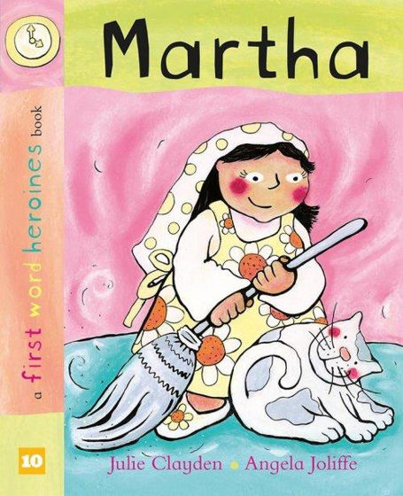 Picture of MARTHA- FIRST WORD HEROES BOARD BOOK