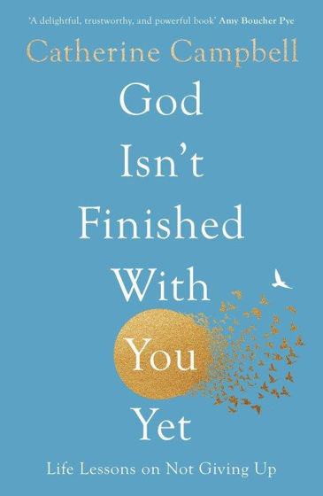Picture of GOD ISNT FINISHED WITH YOU YET: Life Lessons on Not Giving Up PB