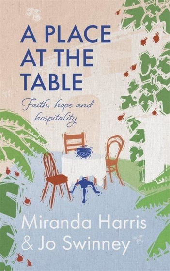 Picture of A PLACE AT THE TABLE: Faith, Hope and Hospitality HB