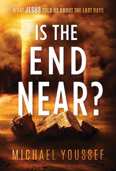 Picture of IS THE END NEAR?: What Jesus Told Us About the Last Days PB