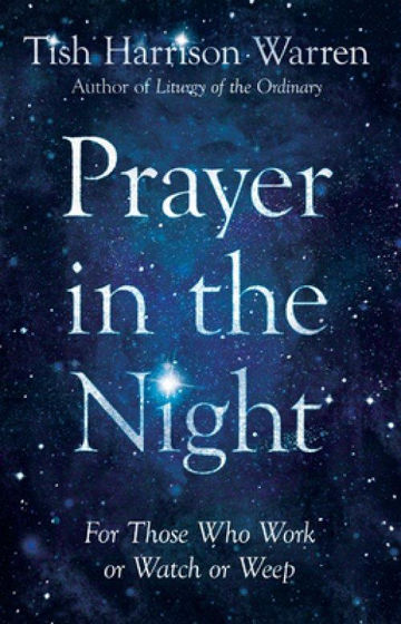 Picture of PRAYER IN THE NIGHT: For Those Who Work or Watch or Weep HB