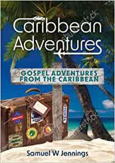Picture of CARIBBEAN ADVENTURES: Gospel Adventures from the Caribbean PB