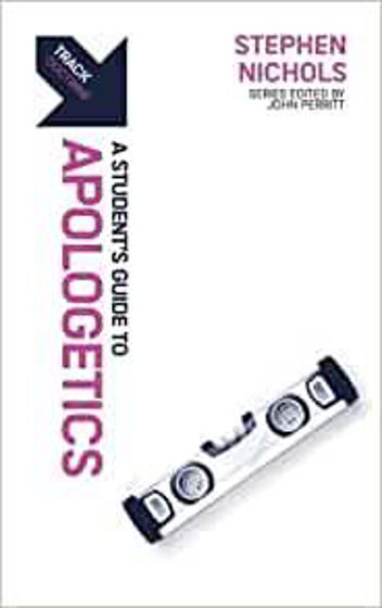 Picture of TRACK: DOCTRINE - STUDENT GUIDE TO APOLOGETICS PB