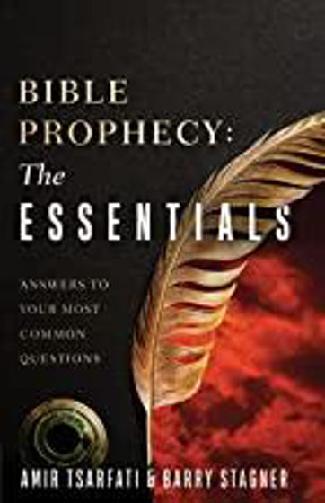 Picture of BIBLE PROPHECY: THE ESSENTIALS: Answers to Your Most Common Questions PB