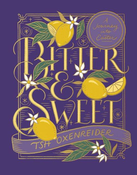 Picture of BITTER & SWEET: A Journey into Easter PB
