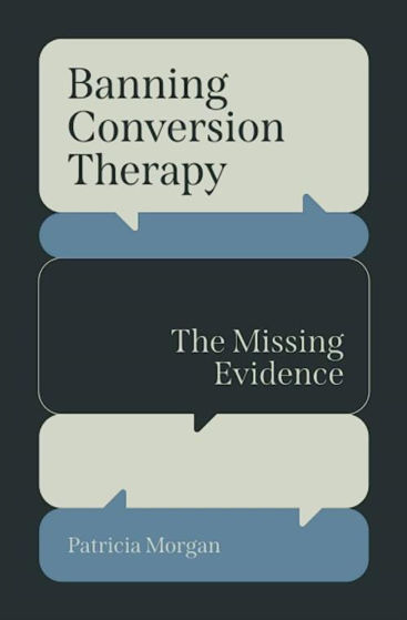Picture of BANNING CONVERSION THERAPY: The Missing Evidence PB