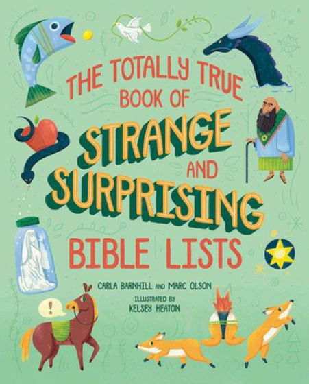 Picture of TOTALLY TRUE BOOK OF STRANGE AND SURPRISING BIBLE LISTS HB