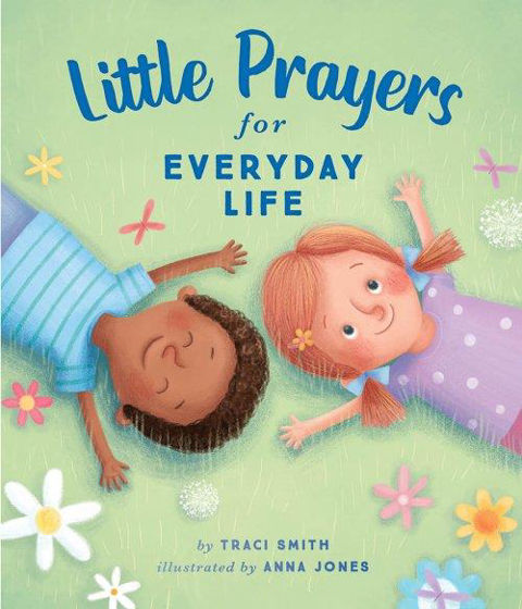Picture of LITTLE PRAYERS FOR EVERYDAY LIFE HB