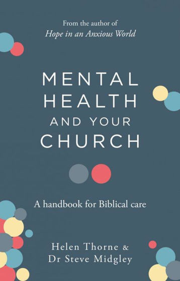 Picture of MENTAL HEALTH & YOUR CHURCH: A Handbook for Biblical Care PB