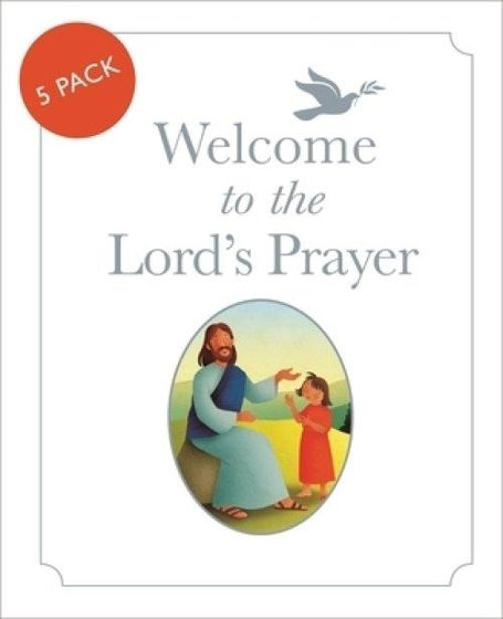 Picture of WELCOME TO THE LORDS PRAYER PB