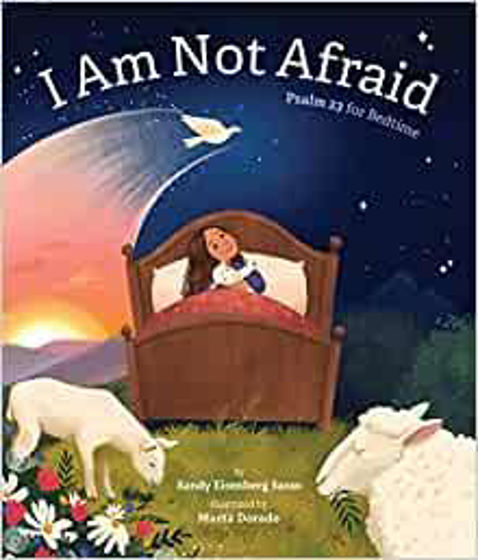 Picture of I AM NOT AFRAID: Psalm 23 for Bedtime HB
