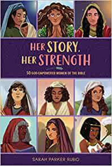 Picture of HER STORY HER STRENGTH: 50 God-Empowered Women of the Bible HB