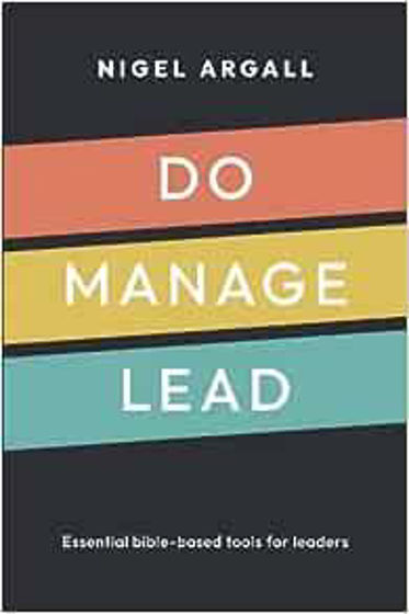 Picture of DO MANAGE LEAD: Essential Bible-based tools for leaders PB