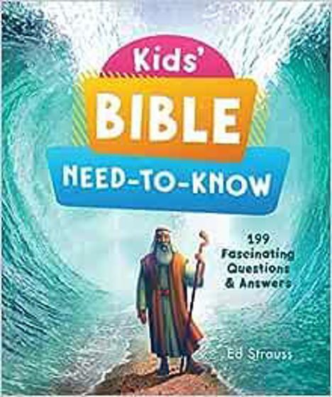 Picture of KIDS BIBLE NEED TO KNOW: 199 Fascinating Questions & Answers PB