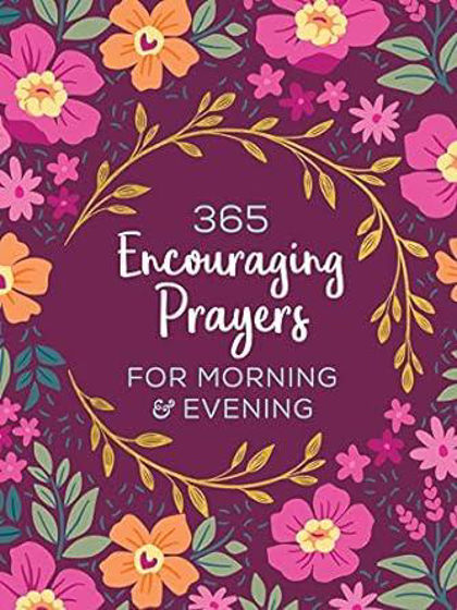 Picture of 365 ENCOURAGING PRAYERS: Morning & Evening PB