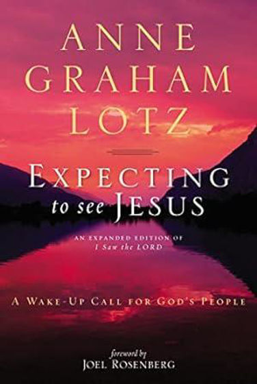 Picture of EXPECTING TO SEE JESUS: A Wake-Up Call for God's People PB