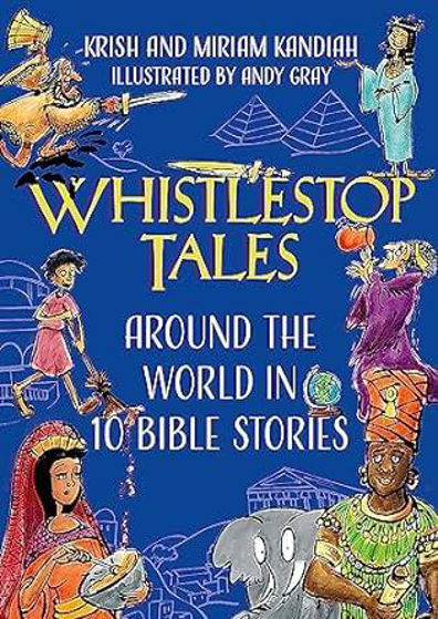 Picture of WHISTLESTOP TALES: Around the World in 10 Bible Stories PB