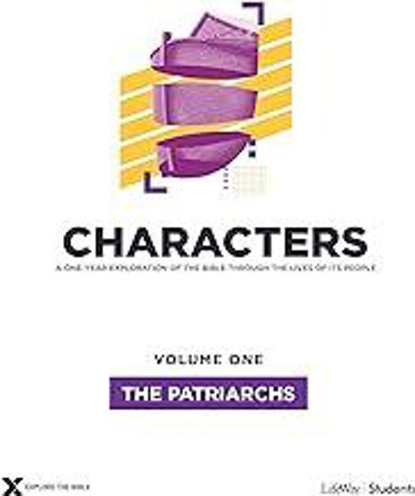 Picture of CHARACTERS VOLUME 1- THE PATRIARCHS: A One Year Exploration of the Bible through the Lives of its People PB