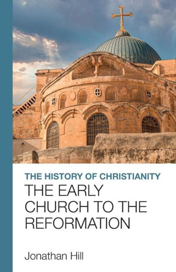 Picture of THE HISTORY OF CHRISTIANITY VOL 1: The Early Church to the Reformation PB