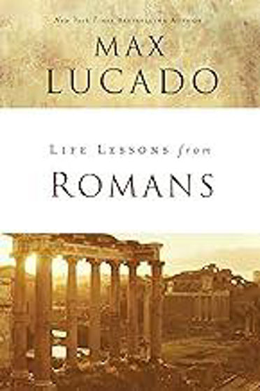 Picture of LIFE LESSONS FROM ROMANS: God's Big Picture PB