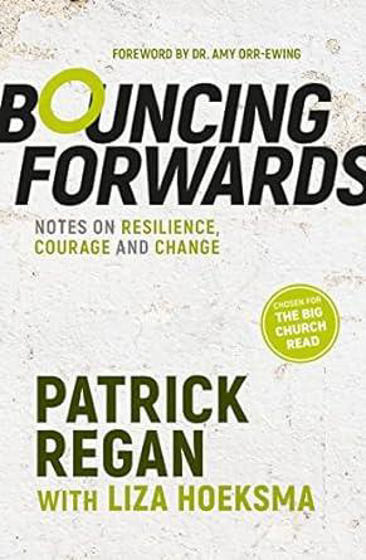 Picture of BOUNCING FORWARDS: Notes on Resilience, Courage and Change PB
