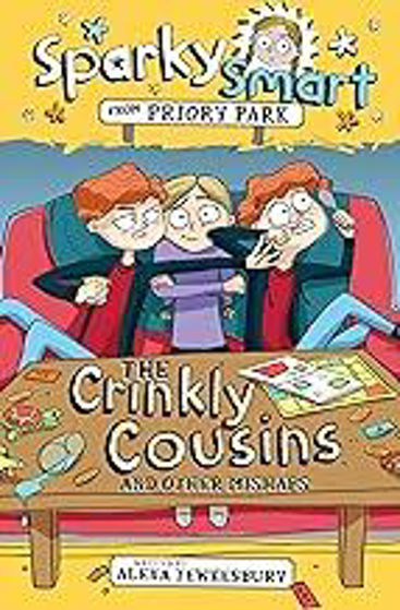 Picture of SPARKY SMART FROM PRIORY PARK: The Crinkly Cousins and Other Mishaps PB