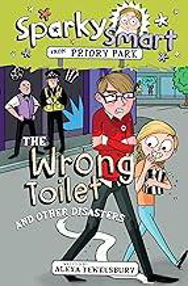 Picture of SPARKY SMART FROM PRIORY PARK: The Wrong Toilet and Other Disasters PB