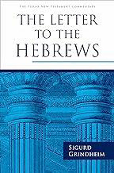 Picture of PILLAR NEW TESTAMENT COMMENTARY: The Letter to the Hebrews HB