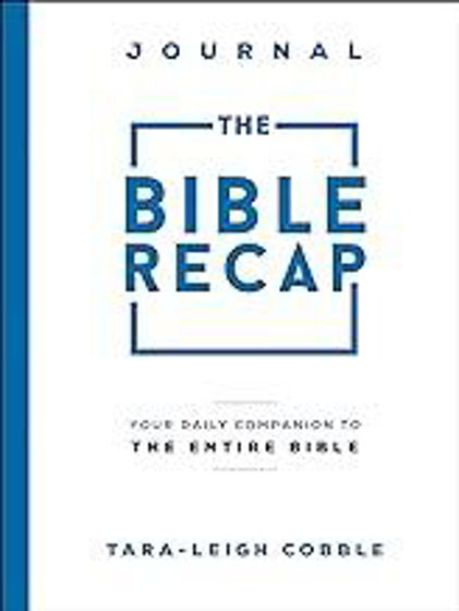 Picture of THE BIBLE RECAP JOURNAL: Your Daily Companion to the Entire Bible