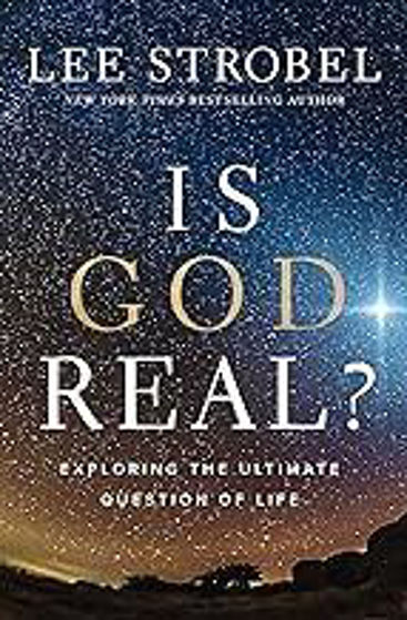 Picture of IS GOD REAL?: Exploring the Ultimate Question PB