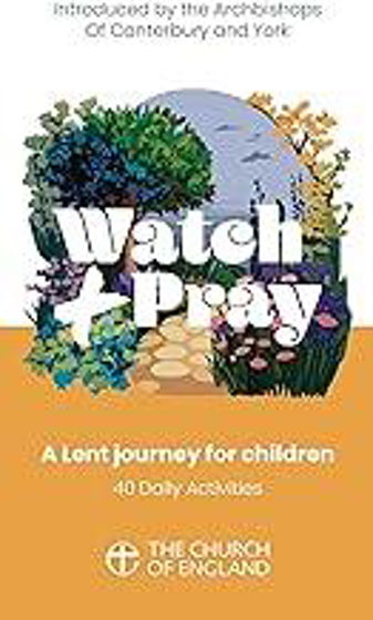 Picture of WATCH AND PRAY: A Lent Journey for Children, 40 daily activities 50PK PB