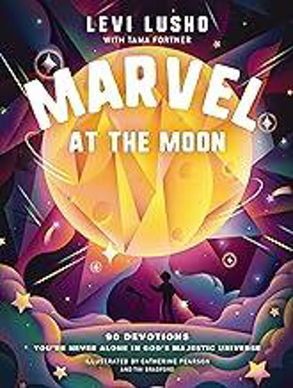 Picture of MARVEL AT THE MOON: 90 DEVOTIONS: You're Never Alone in God's Majestic Universe HB