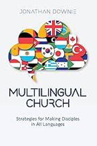Picture of MULTI-LINGUAL CHURCH: Strategies for Making Disciples in All Languages PB