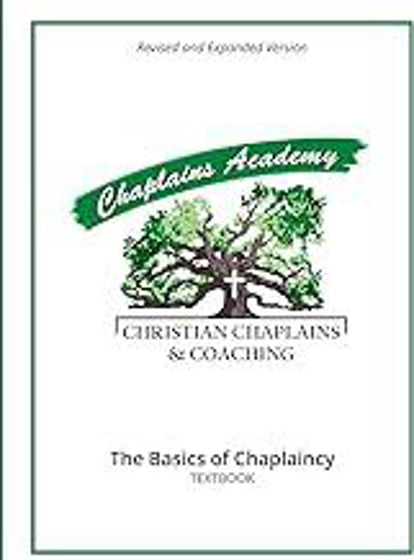 Picture of CHRISTIAN CHAPLAINS & COACHING: The Basics of Chaplaincy PB
