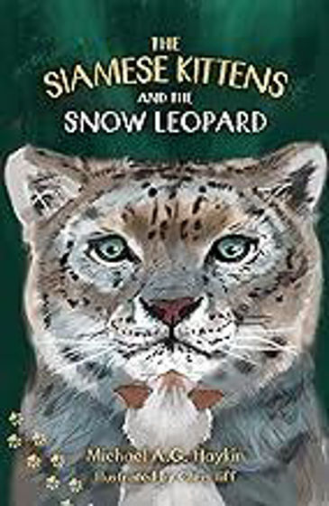 Picture of THE SIAMESE KITTENS AND THE SNOW LEOPARD PB