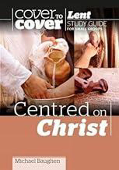 Picture of COVER TO COVER LENT- CENTERED ON CHRIST