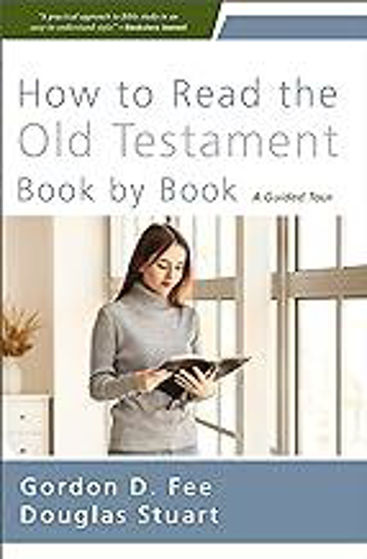 Picture of HOW TO READ THE OLD TESTAMENT BOOK BY BOOK: A Guided Tour PB