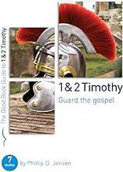 Picture of GBG- 1&2 TIMOTHY: GUARD THE GOSPEL PB