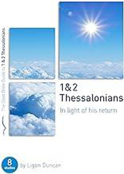 Picture of GBG- 1&2 THESSALONIANS: IN LIGHT OF HIS RETURN PB
