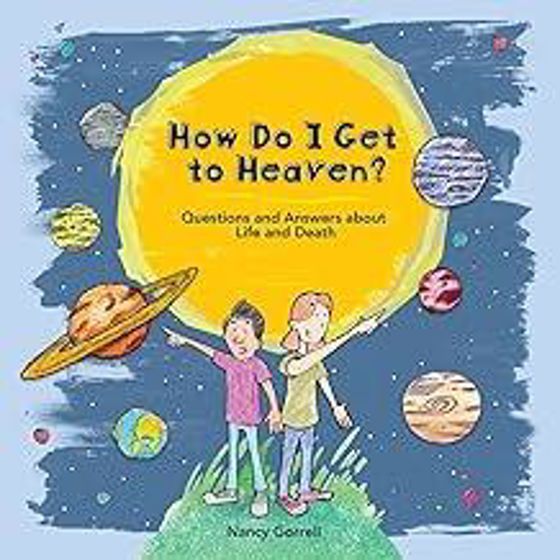 Picture of HOW DO I GET TO HEAVEN?: Questions and Answers about Life and Death HB